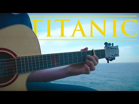 My Heart Will Go On – Titanic Theme – Fingerstyle Guitar Cover