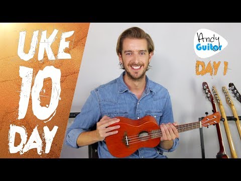 Ukulele Lesson 1 –  Absolute Beginner? Start Here! [Free 10 Day Course]