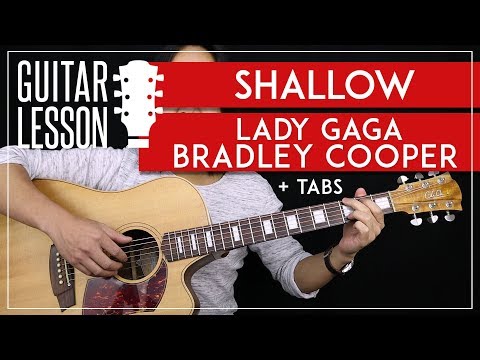 Shallow Guitar Tutorial – Lady Gaga Bradley Cooper Guitar Lesson 🎸|No Capo + Fingerpicking + Cover|