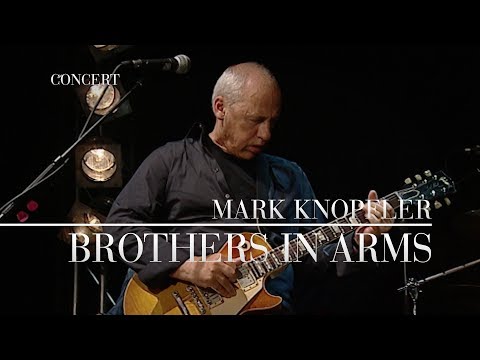 Mark Knopfler – Brothers In Arms (Berlin 2007 | Official Live Video)