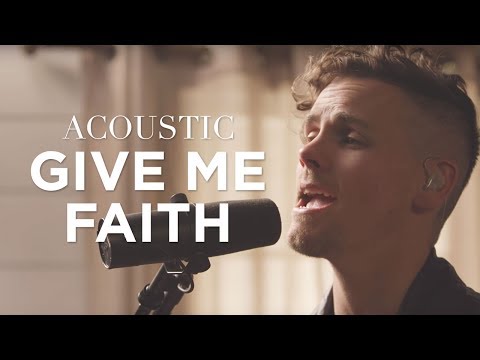 Give Me Faith | Acoustic | Elevation Worship