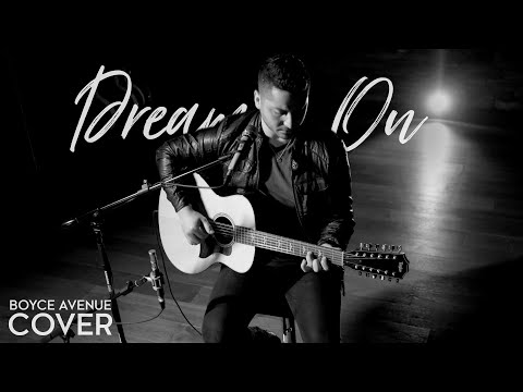 Dream On – Aerosmith (Boyce Avenue acoustic cover) on Spotify & Apple